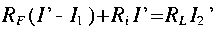 
R_F ( I quote - I_1) + R_i I quote = R_L I_2 quote
